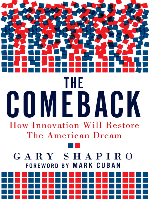 Title details for The Comeback by Gary Shapiro - Available
